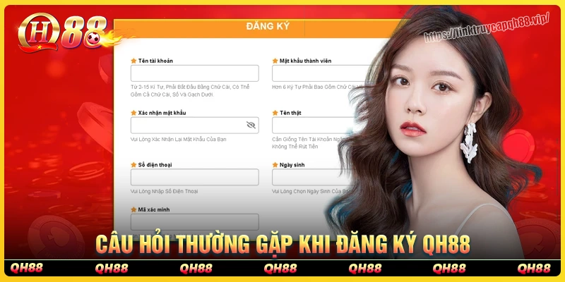 Câu hỏi người chơi thường gặp phải khi đăng ký Qh88
