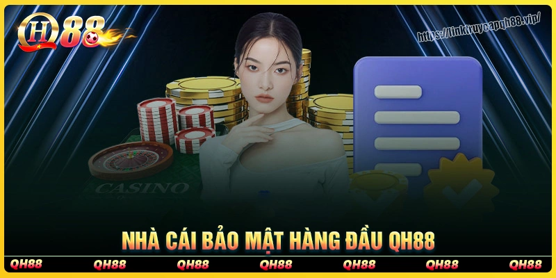 Giới thiệu qh88 - Nhà cái cá cược với hệ thống bảo mật hàng đầu