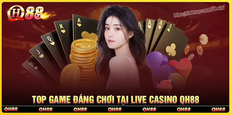 Thiên đường game giải trí hấp dẫn trong casino qh88